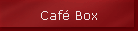 Caf� Box