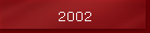 2002