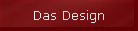Das Design